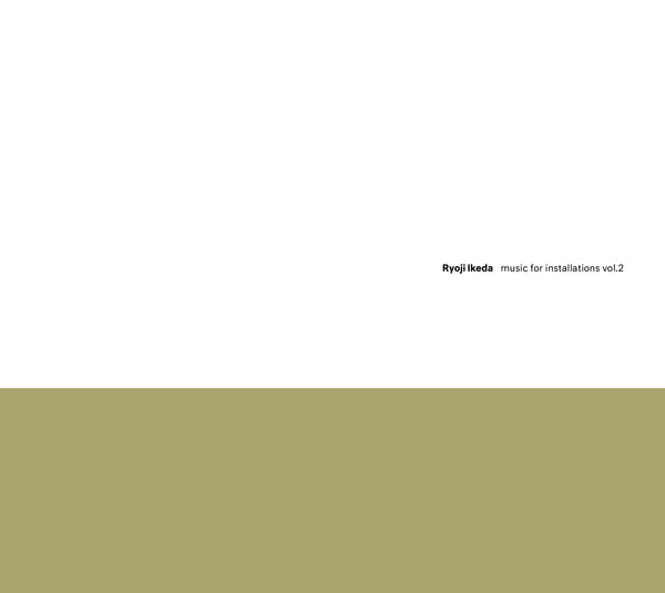 邦楽 Ryoji Ikeda music for installations 2 RI_mfi_vol2_2000px_grande.jpg?
